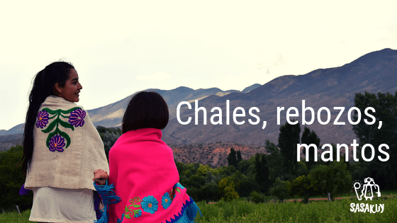 Chales, rebozos, mantos